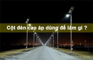 ung dung cot den cao ap