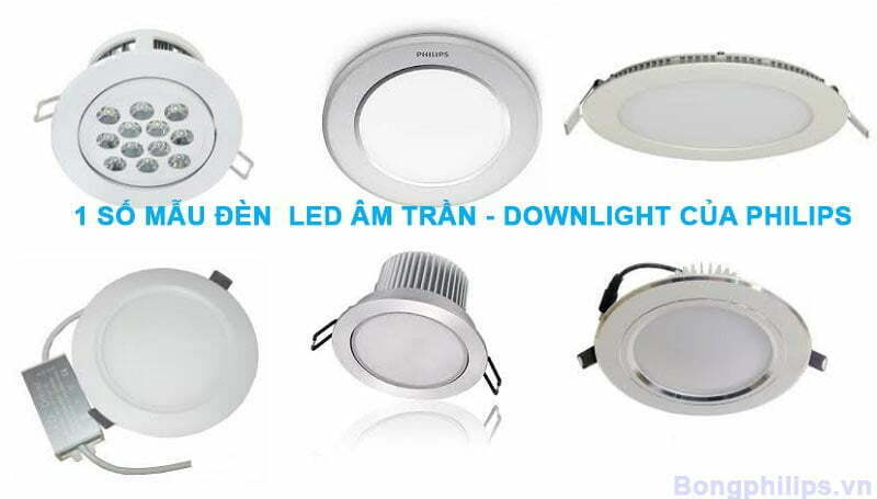 cac loai den led downlight philips