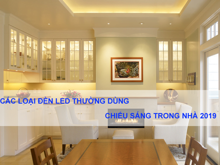 cac loai den led chieu sang trong nha