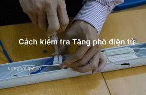 cach kiem tra tang pho dien tu