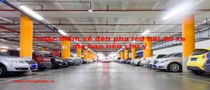 đèn pha led bãi đỗ xe