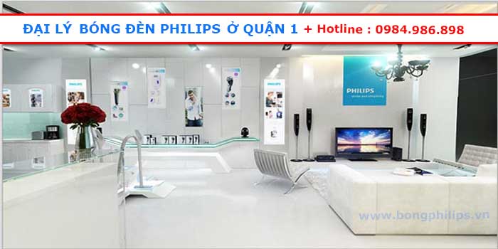 dai ly bong den philips o quan 1